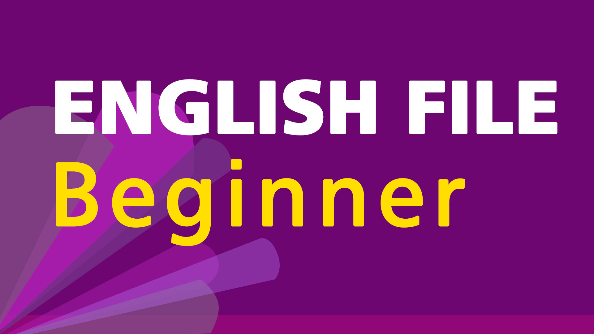 English File Beginner (2) + گرامر کامل دوره
