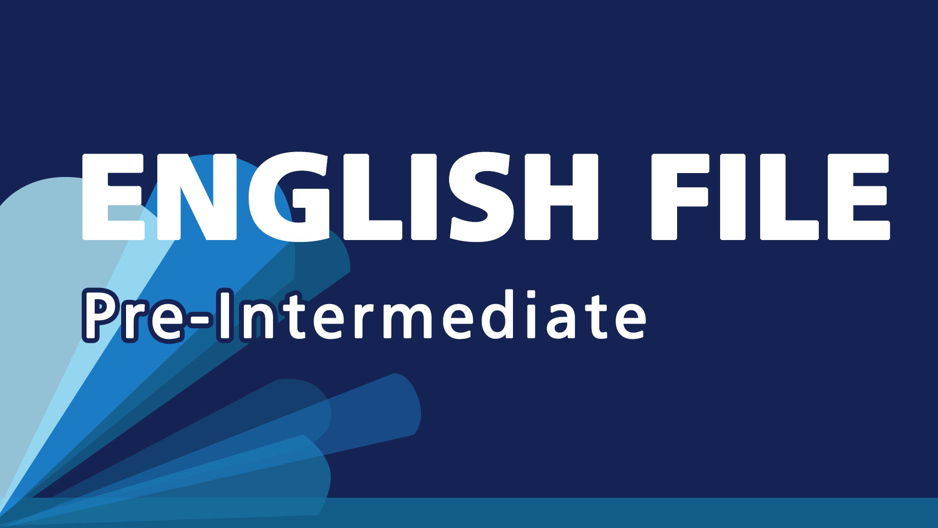 English File Pre-Intermediate(1)